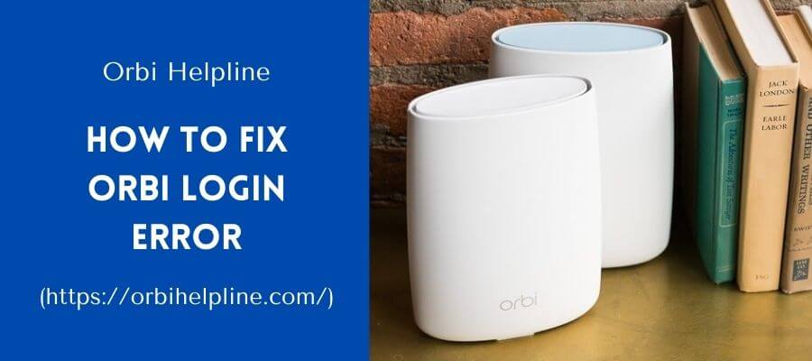 Read more about the article How to Fix Orbi Login Error | Complete Guide To Fix this Error