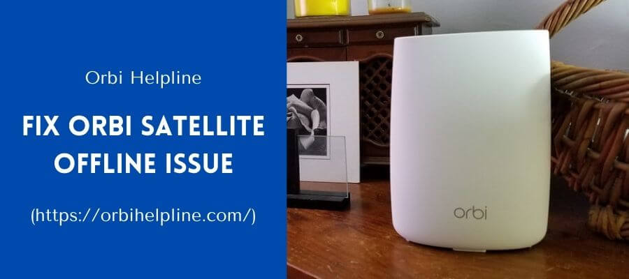 Read more about the article How To Fix Orbi Satellite Offline Issue? Here’s How to Get It Back Online